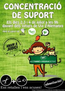 Cartell de suport a les encausades per ocupar la conselleria ara fa dos anys.