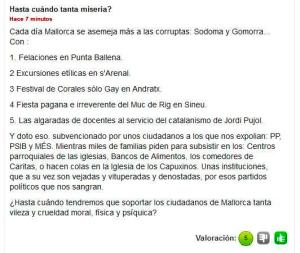 Una de les perles d'aquests passats dies en els comentaris anònims dels mitjans digitals.