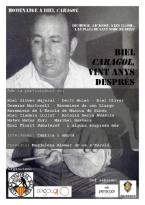 Cartell de l'homenatge a 'Caragol' en el que va participar Biel 'des Cantó', l'agost de l'any passat. 
